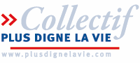 collectif plus digne la vie